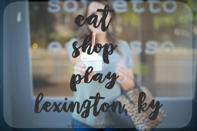 Lexington, KY City Guide // The best places to eat, shop & play in Lexington ft. Indigo Rd.