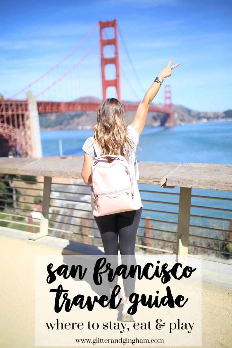 San Francisco Travel Guide / where to stay, eat & play